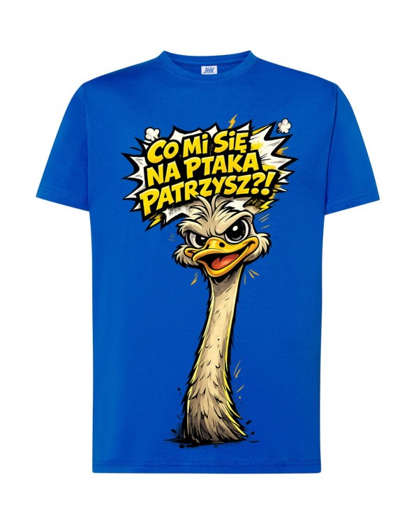 Co mi się na ptaka patrzysz? | niebieska koszulka t-shirt z nadrukiem | Print Majster