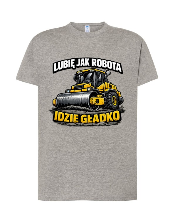Lubię jak robota idzie gładko! Walec drogowy. | koszulka t-shirt z nadrukiem | Zawodowo | Print Majster
