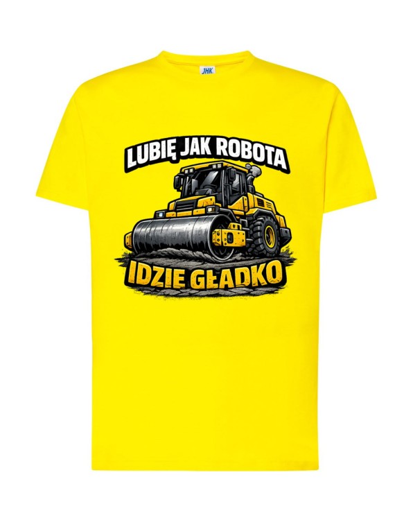 Lubię jak robota idzie gładko! Walec drogowy. | koszulka t-shirt z nadrukiem | Zawodowo | Print Majster