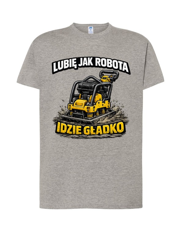 Lubię jak robota idzie gładko! Zagęszczarka. | koszulka t-shirt z nadrukiem | Zawodowo | Print Majster