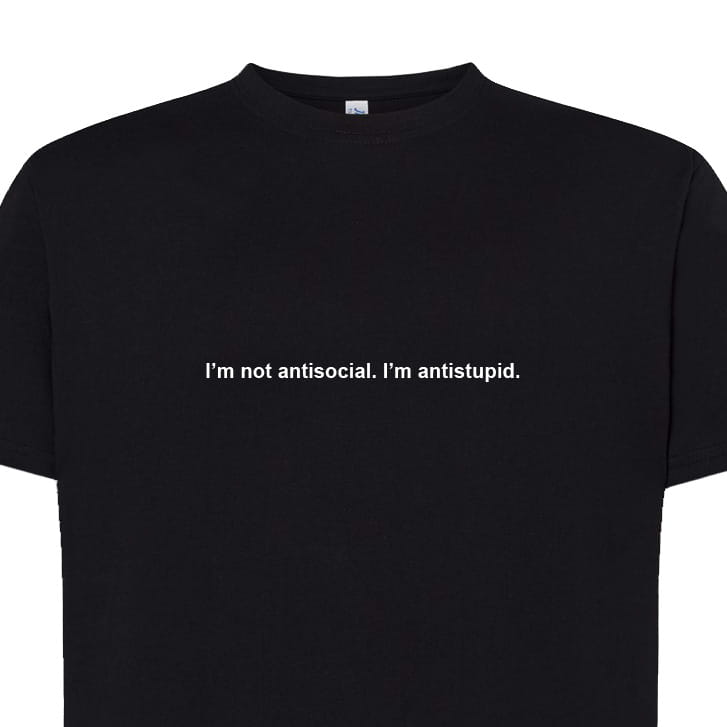 Koszulka t-shirt z napisem PROSTO: I'm not antisocial... | Print Majster