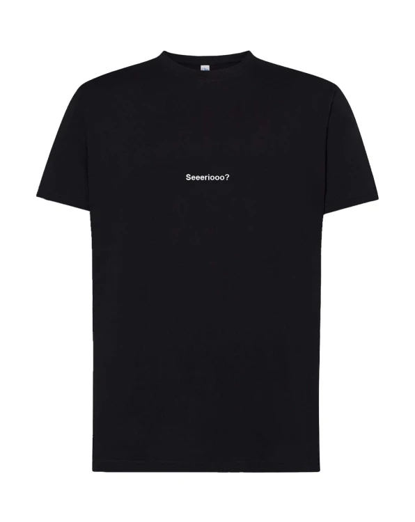 Koszulka t-shirt z napisem PROSTO: Seeeriooo? | Print Majster