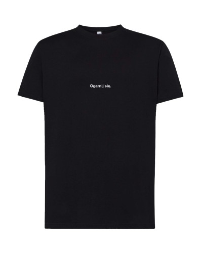 Koszulka t-shirt z napisem PROSTO: Ogarnij się. | Print Majster