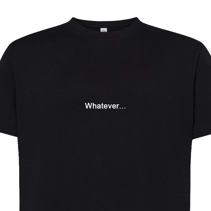 Koszulka t-shirt z napisem PROSTO: Whatever. | Print Majster